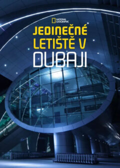 Jedinečné letiště v Dubaji