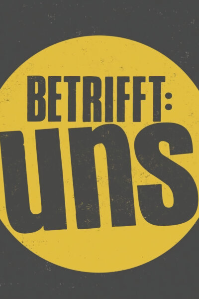 betrifft: uns – Reportagen ohne Filter