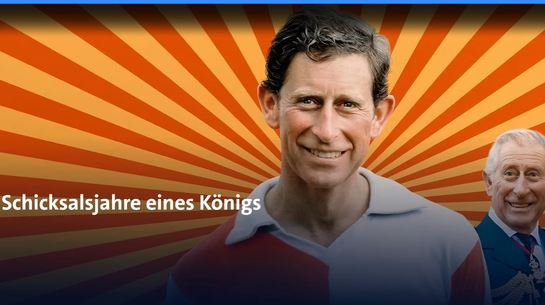 Charles – Schicksalsjahre eines Königs