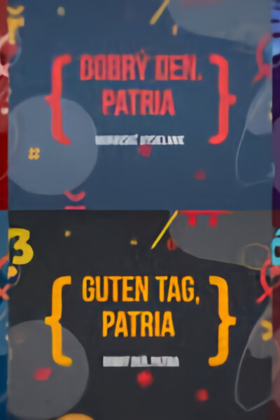 Dobrý deň, Patria