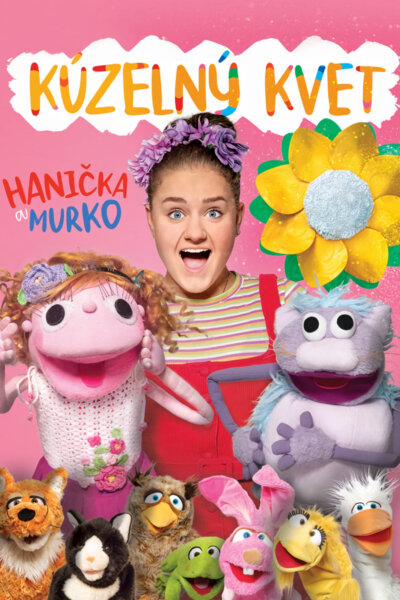 Hanička a Murko: Kúzelný kvet