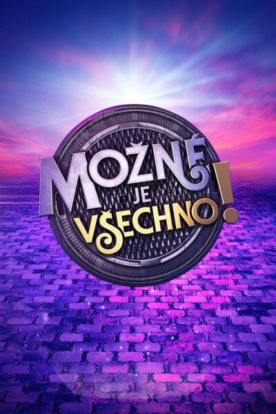 Možné je všechno!
