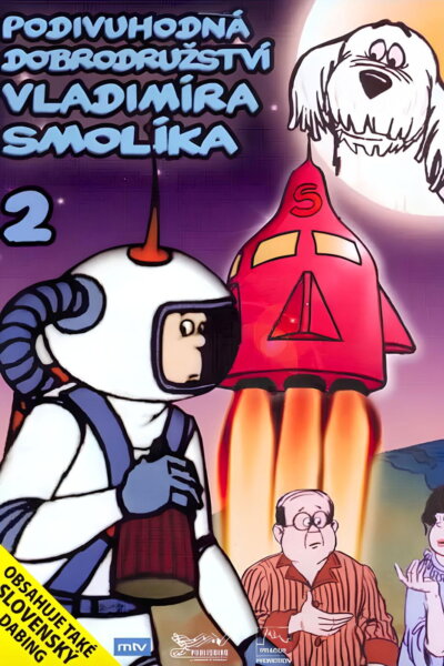Podivuhodná dobrodružství Vladimíra Smolíka