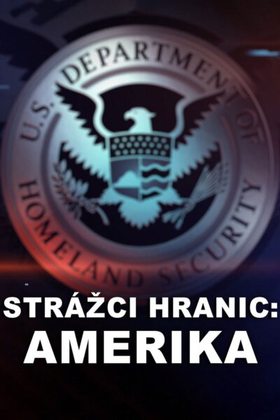 Strážci hranic: Amerika