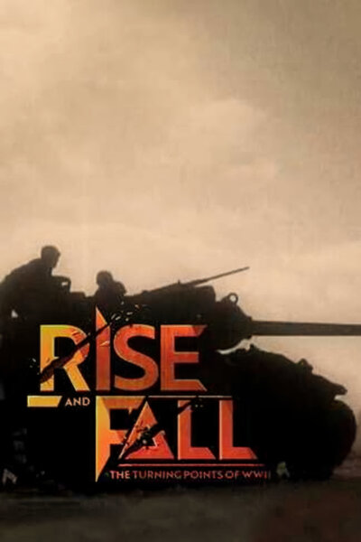 Vzestup a pád: bod zvratu 2. světové války