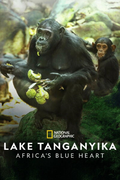 Jezero Tanganika: Modré srdce Afriky