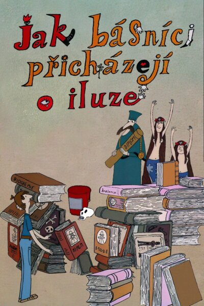 Jak básníci přicházejí o iluze