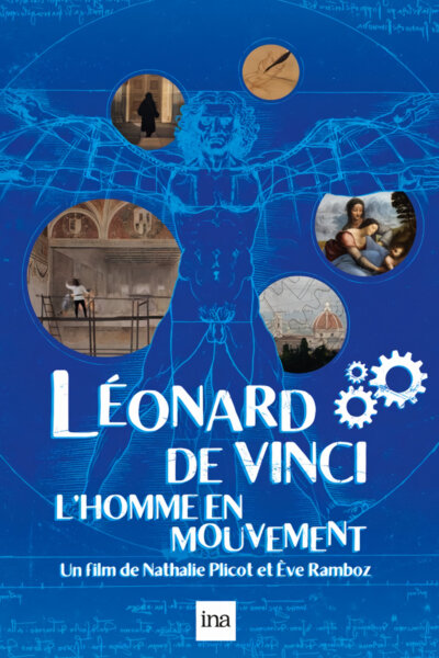 Leonardo Da Vinci, muž v pohybu