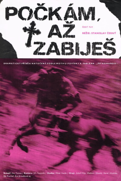 Počkám, až zabiješ