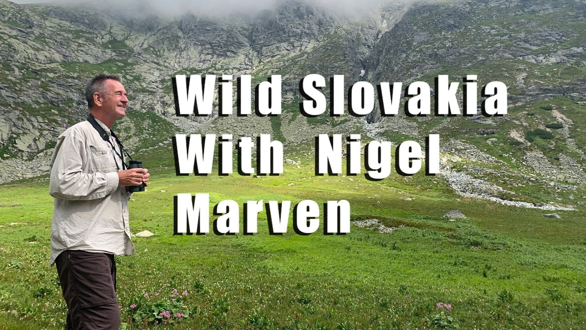 Divoká příroda Slovenska s Nigelem Marvenem