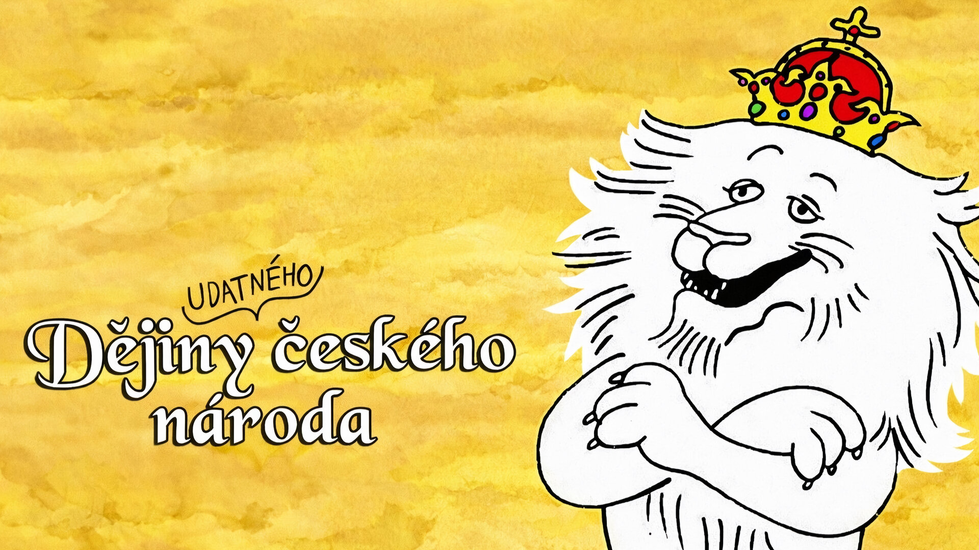 Dějiny udatného českého národa
