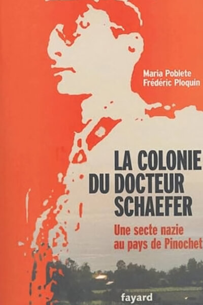 Kolonie Dignidad - Nacistická základna v Jižní Americe