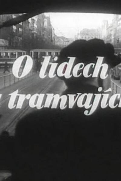 O lidech a tramvajích